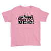 Pray for Las Vegas Youth Tee