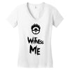witness me Women's V-Neck T-Shirt