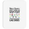 i love video games Mousepad