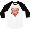 feed me pizza tell me i'm pretty 3/4 Sleeve Shirt