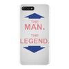 the man   the legend funny iPhone 7 Plus Case