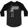 wanna bone 3/4 Sleeve Shirt