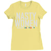 nasty women Ladies Fitted T-Shirt