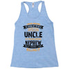 Super Cool Uncle Of A Freaking Awesome Nephew Racerback Tank