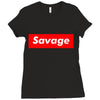 savage Ladies Fitted T-Shirt