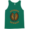 goodbye, newman Tank Top