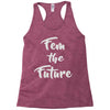 fem the future Racerback Tank