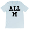 all m T-Shirt
