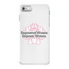Empowered Women Empower Women iPhone 7 Case
