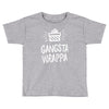 gangsta wrappa Toddler T-shirt