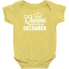 queens are born in december Infant Clothing