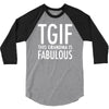 tgif grandma fabulous funny 3/4 Sleeve Shirt