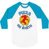 pizza on earth 3/4 Sleeve Shirt