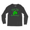 kiss me i't my birthday pi Long Sleeve Shirts