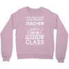 This 3 RD Grade Teacher Has An Amazing! Class Crewneck Sweatshirt