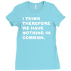 i think, therefore Ladies Fitted T-Shirt