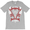 All Men are Created Equal but Only the Best are Born in October T-Shirt