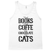 read books drink coffee eat chocolate pet cats Tank Top