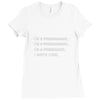 i'm a programmer computer code Ladies Fitted T-Shirt