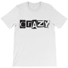 crazy T-Shirt