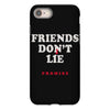 friends don't lie iPhone 8