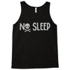 no sleep white Tank Top