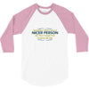 nicer person 3/4 Sleeve Shirt