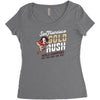 gold rush Women's Triblend Scoop T-shirt