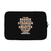 Braver Stronger Smarter Uterine Cancer Awareness Laptop sleeve