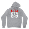 mom strong Hoodie
