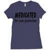 medicated for your protection Ladies Fitted T-Shirt