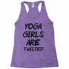 yoga girls are twisted Racerback Tank
