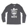 drinko de mayo Long Sleeve Shirts