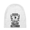 Never Underestimate Old Man Who Was Born October Baby Beanies
