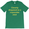 cleverly disqused as a respon T-Shirt