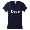 derp Women's V-Neck T-Shirt
