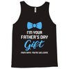I'm Your Father's Day Gift  Says You're Welcome Baby Boy Tank Top