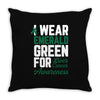 i wear emerald green for liver cancer awareness Throw Pillow
