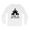 Like A God Church, Long Sleeve Shirts
