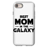 Best Mom in the Galaxy iPhone 8