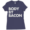 body by bacon Ladies Fitted T-Shirt
