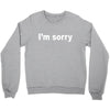 i'm sorry (2) Crewneck Sweatshirt