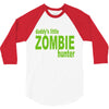 daddy's little zombie hunter 3/4 Sleeve Shirt