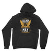 All Men Are Created Equal But Only The Best Are Born In May Unisex Hoodie
