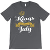 kings are born in july T-Shirt