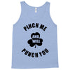 pinch me Tank Top