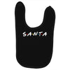 santa of the friends parody Baby Bibs