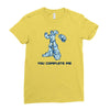 you complete me Ladies Fitted T-Shirt