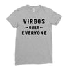 Virgos Over Everyone Ladies Fitted T-Shirt