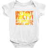 instant party girls Baby Onesie